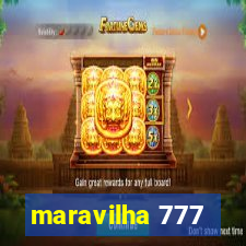 maravilha 777